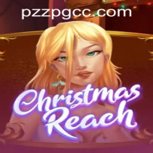 Unlock the Magic of ChristmasReach: A New Gaming Phenomenon